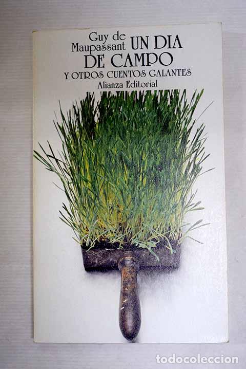 books: Un d&iacute;a de campo y otros cuentos galantes.- Maupassant, Guy de