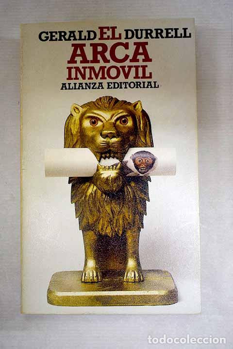 books: El arca inm&oacute;vil: Durrell, Gerald.- Durrell, Gerald