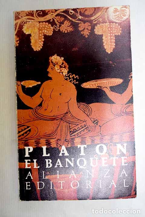 books: El banquete: Plat&oacute;n: Alianza Editorial..- Plat&oacute;n