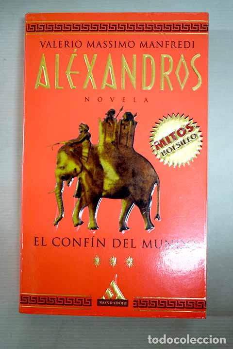 Libros: El conf&iacute;n del mundo: Manfredi, Valerio Massimo.- Manfredi, Valerio Massimo