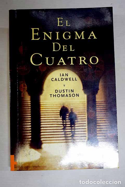Libros: El enigma del cuatro.- Caldwell, Ian