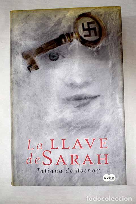 B&uuml;cher: La llave de Sarah: Rosnay, Tatiana de.- Rosnay, Tatiana de