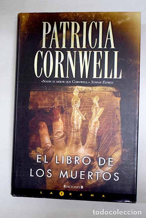 B&uuml;cher: El libro de los muertos.- Cornwell, Patricia