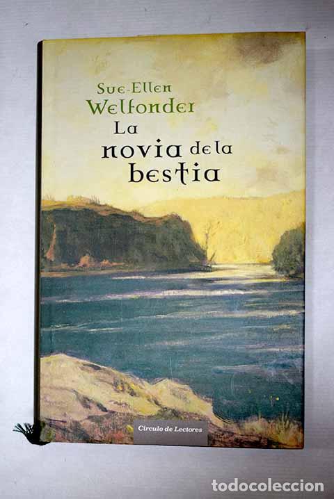 B&uuml;cher: La novia de la bestia.- Welfonder, Sue-Ellen
