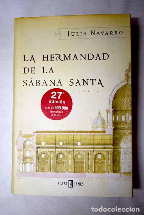 Libros: La hermandad de la S&aacute;bana Santa.- Navarro, Julia