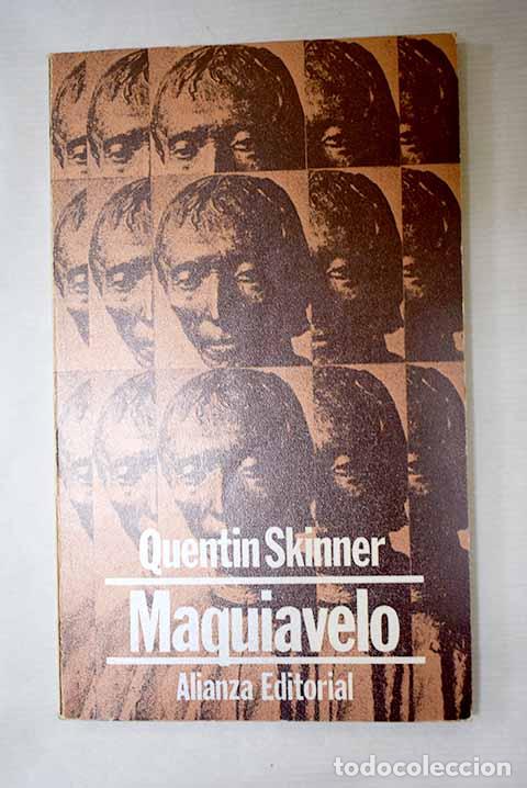 Libros: Maquiavelo: Skinner, Quentin.- Skinner, Quentin