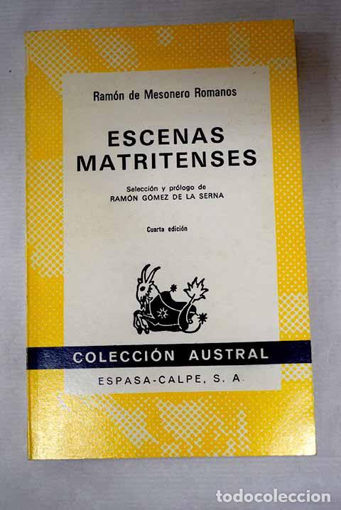 Livres: Escenas matritenses: Mesonero Romanos, Ram&oacute;n de.- Mesonero Romanos, Ram&oacute;n de