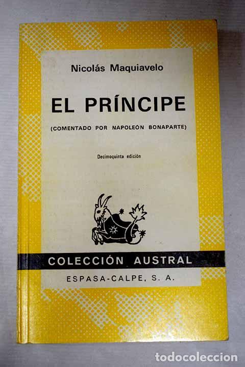 Libros: El pr&iacute;ncipe: Maquiavelo, Nicol&aacute;s.- Maquiavelo, Nicol&aacute;s