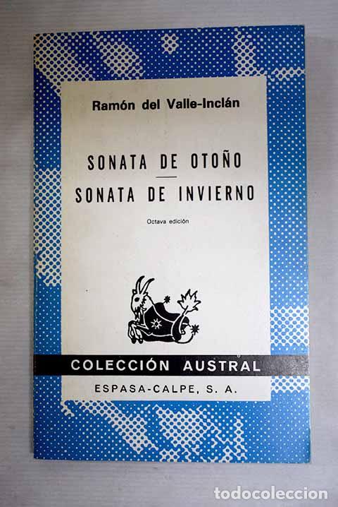 Libros: Sonata de oto&ntilde;o ; Sonata de invierno: memorias del Maequ&eacute;s de Bradom&iacute;n.- Valle-Incl&aacute;n, Ram&oacute;n del