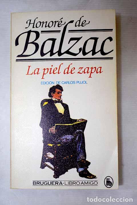 Libros: La piel de zapa: Balzac, Honor&eacute; de.- Balzac, Honor&eacute; de