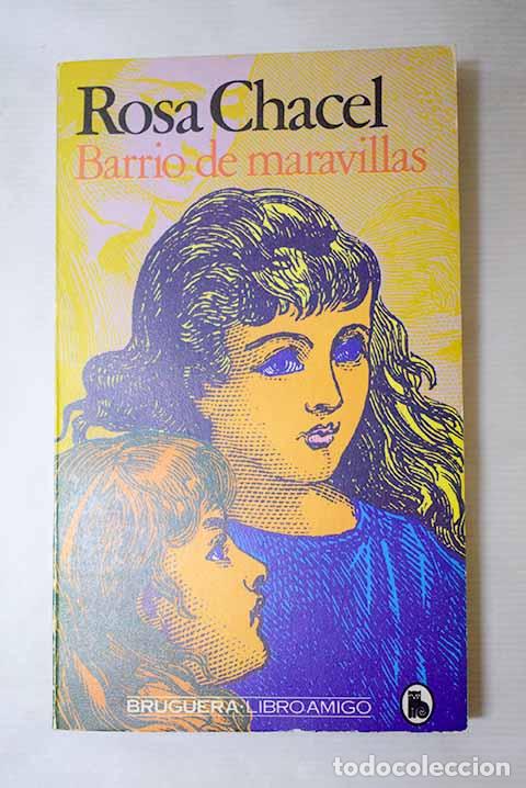 Libros: Barrio de maravillas.- Chacel, Rosa