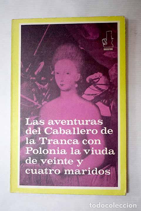 Libros: Las aventuras del Caballero de la Tranca con Polonia, la viuda de veinte y cuatro maridos