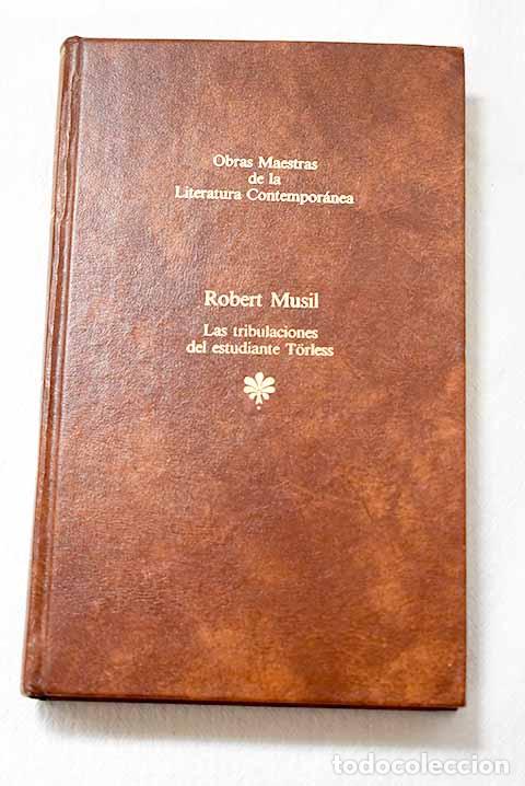 Libros: Las tribulaciones del estudiante Torless.- Musil, Robert