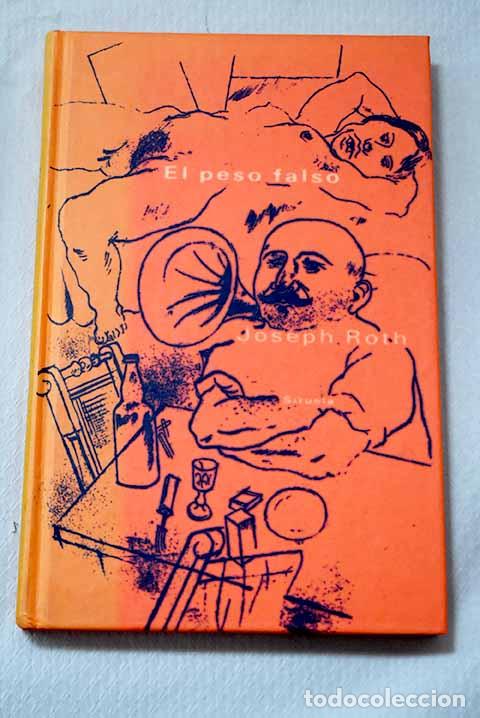books: El peso falso: (historia de un inspector de pesos y medidas).- Roth, Joseph