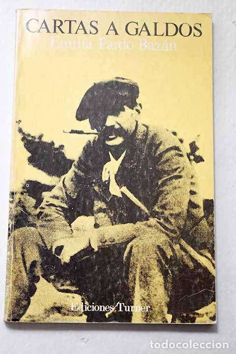 books: Cartas a Benito P&eacute;rez Gald&oacute;s: (1889-1890).- Pardo Baz&aacute;n, Emilia