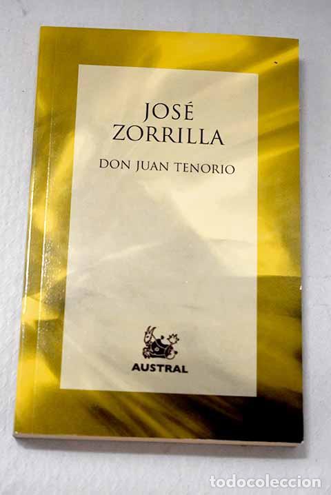 books: Don Juan Tenorio: Zorrilla, Jos&eacute;.- Zorrilla, Jos&eacute;