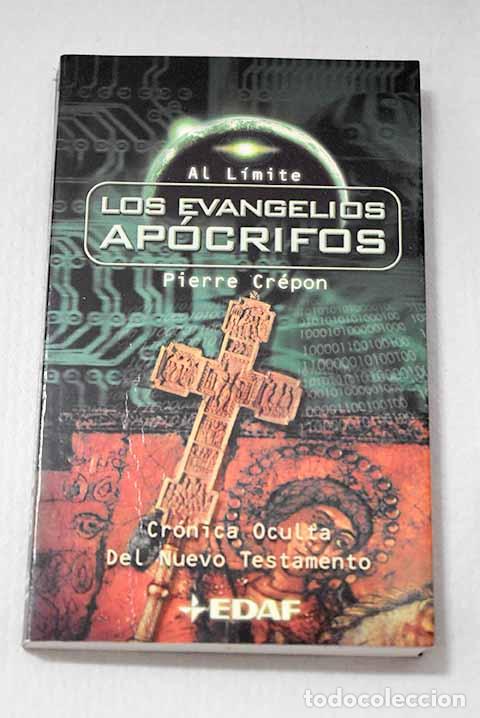 Libros: Los evangelios ap&oacute;crifos: cr&oacute;nica oculta del Nuevo Testamento
