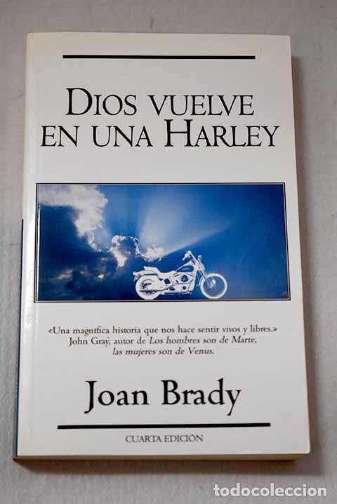Libros: Dios vuelve en una Harley.- Brady, Joan