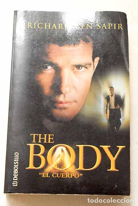 Libros: The body: El cuerpo .- Sapir, Richard Ben