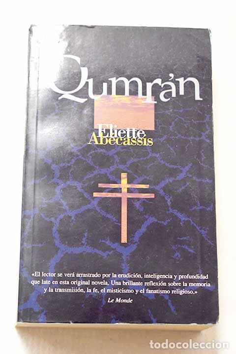 Libros: Qumr&aacute;n: Ab&eacute;cassis, &Eacute;liette.- Ab&eacute;cassis, &Eacute;liette