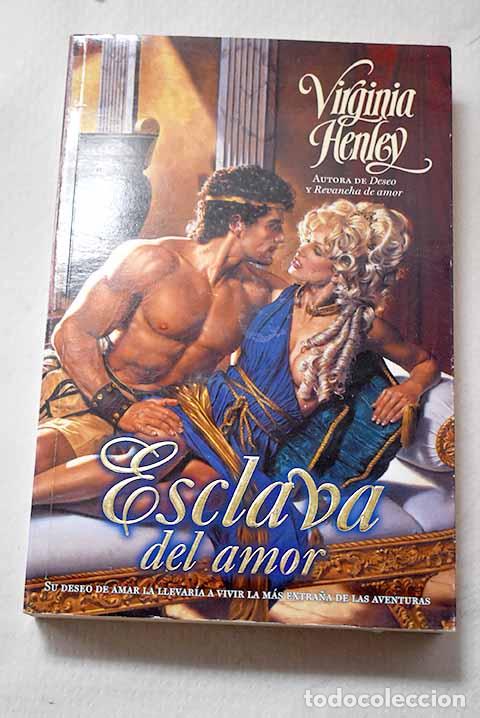 B&uuml;cher: Esclava del amor: Henley, Virginia.- Henley, Virginia