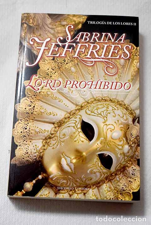 B&uuml;cher: Lord prohibido: Jeffries, Sabrina.- Jeffries, Sabrina