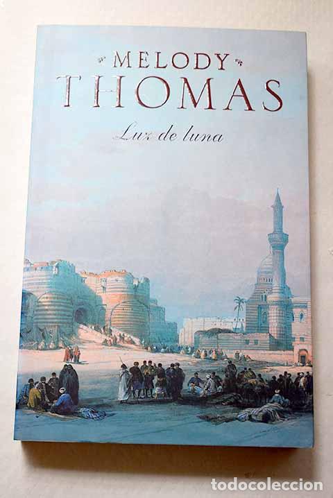 B&uuml;cher: Luz de luna: Thomas, Melody.- Thomas, Melody