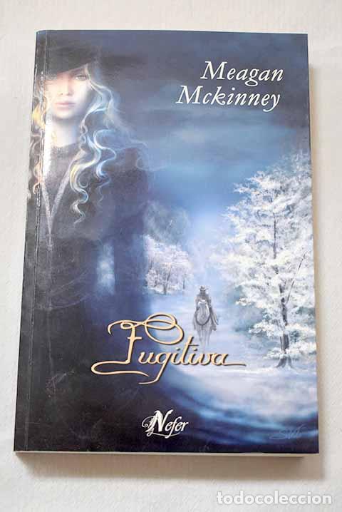 B&uuml;cher: Fugitiva: McKinney, Meagan.- McKinney, Meagan