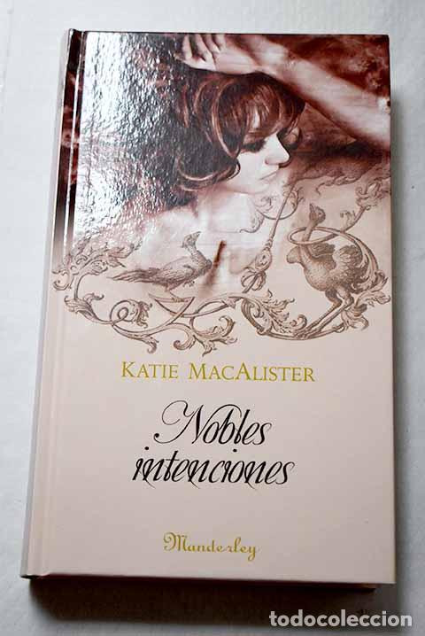 B&uuml;cher: Nobles intenciones: MacAlister, Katie.- MacAlister, Katie