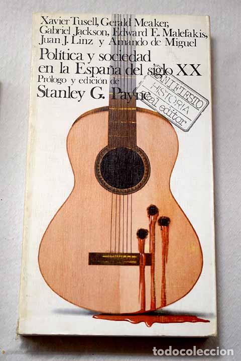 Libros: Pol&iacute;tica y sociedad en la Espa&ntilde;a del siglo XX