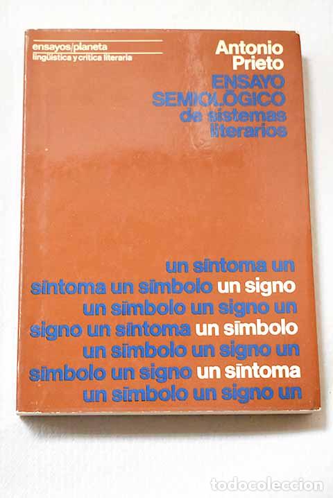 Libros: Ensayo semiol&oacute;gico de los sistemas literarios.- Prieto, Antonio