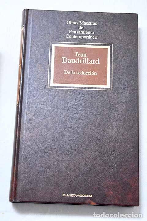 Libros: De la seducci&oacute;n: Baudrillard, Jean.- Baudrillard, Jean