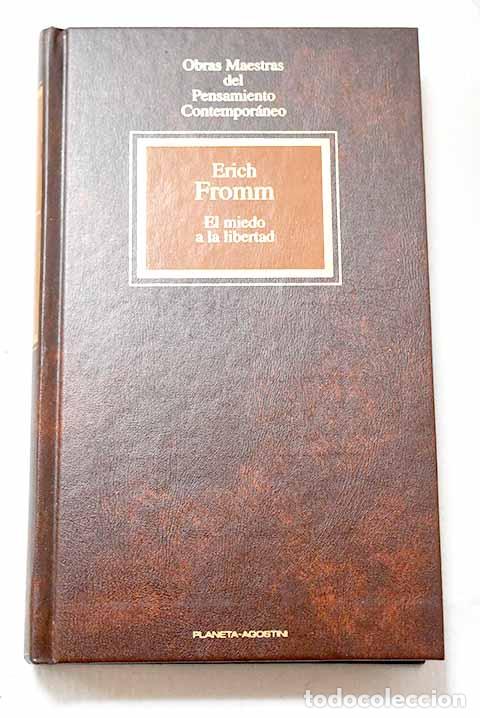 Libros: El miedo a la libertad.- Fromm, Erich