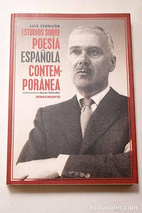 Libros: Estudios sobre poes&iacute;a espa&ntilde;ola contempor&aacute;nea.- Cernuda, Luis