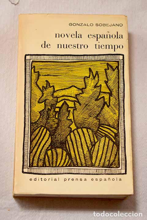 Libros: Novela espa&ntilde;ola de nuestro tiempo: (en busca del pueblo perdido).- Sobejano, Gonzalo