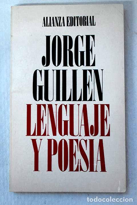 Libros: Lenguaje y poesia: Algunos casos espa&ntilde;oles.- Guill&eacute;n, Jorge