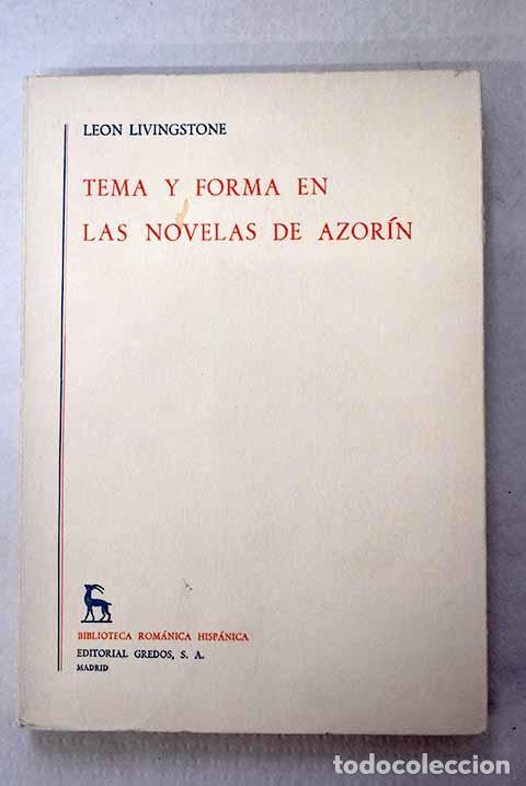 Libros: Tema y forma en las novelas de Azor&iacute;n.- Livingstone, Le&oacute;n