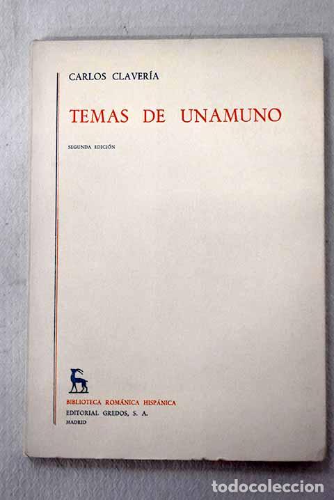 Libros: Temas de Unamuno: Claver&iacute;a, Carlos.- Claver&iacute;a, Carlos