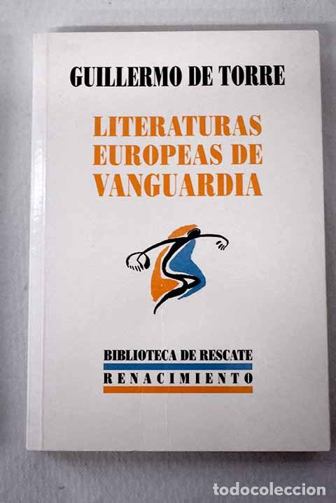 Livres: Literaturas europeas de vanguardia.- Torre, Guillermo de