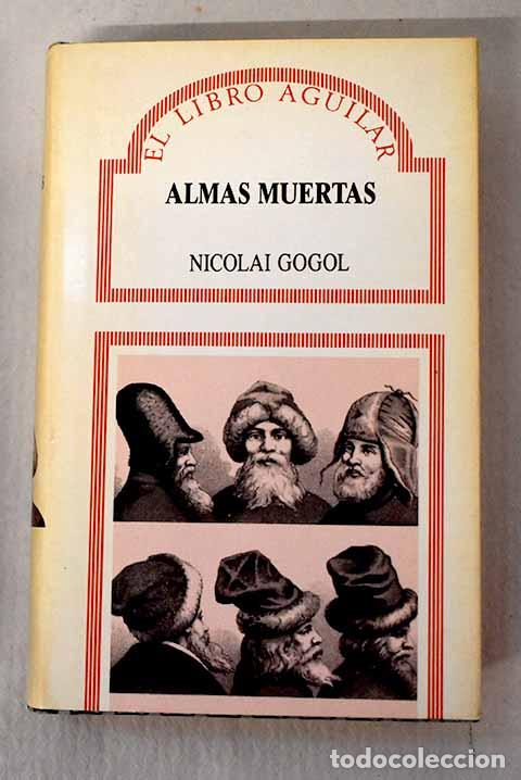 Livres: Almas muertas: Gogol, Nicolas.- Gogol, Nicolas