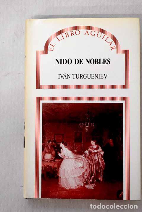 Livres: Nido de nobles: Turgueniev, Ivan.- Turgueniev, Ivan
