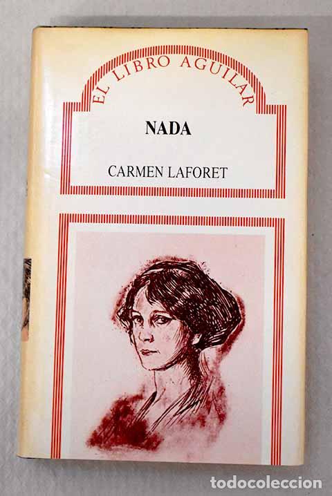 Libri di seconda mano: Nada: Laforet, Carmen.- Laforet, Carmen