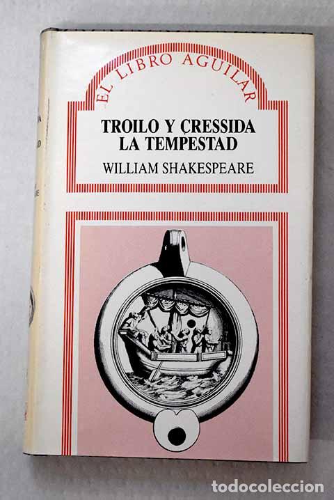 Libros: Troilo y Cressida: La tempestad.- Shakespeare, William