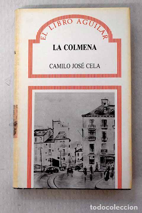 Libri di seconda mano: La colmena: caminos muertos.- Cela, Camilo Jos&eacute;