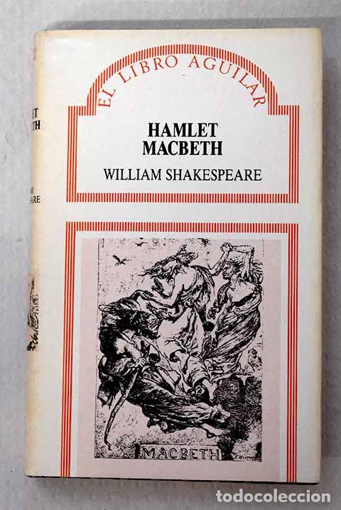 Libros: Hamlet ; Macbeth: Shakespeare, William.- Shakespeare, William
