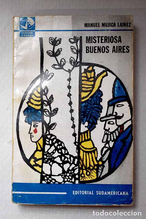 B&uuml;cher: Misteriosa Buenos Aires.- Mujica Lainez, Manuel