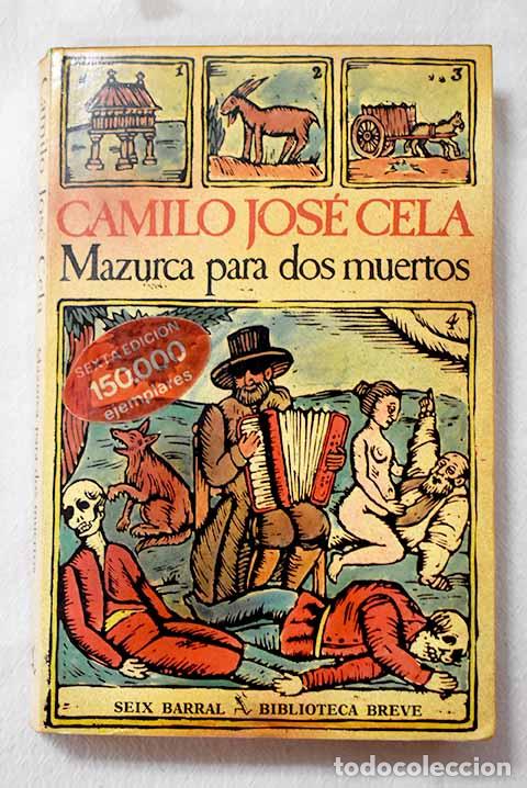 B&uuml;cher: Mazurca para dos muertos.- Cela, Camilo Jos&eacute;
