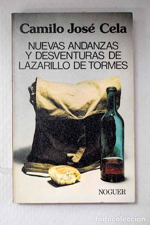 B&uuml;cher: Nuevas andanzas y desventuras de Lazarillo de Tormes.- Cela, Camilo Jos&eacute;