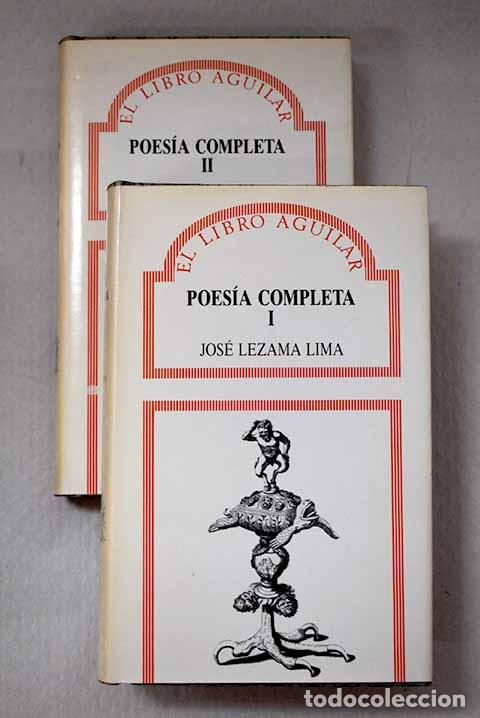 B&uuml;cher: Poes&iacute;a completa: Lezama Lima, Jos&eacute;.- Lezama Lima, Jos&eacute;