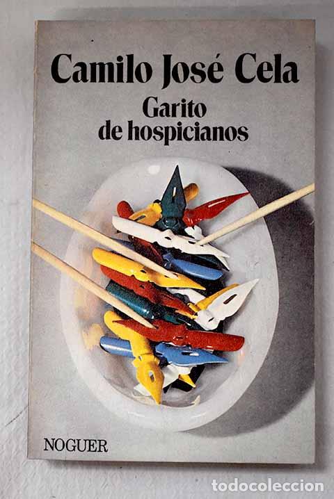B&uuml;cher: Garito de hospicianos.- Cela, Camilo Jos&eacute;